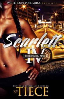 SCARLETT 4: A Hood Romance Novel Read online