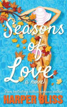 Seasons of Love: A Lesbian Romance Novel