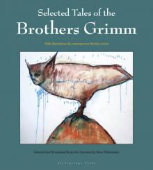 Selected Tales of the Brothers Grimm Read online