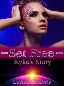 Set Free: Kylie's Story (Rayshod)