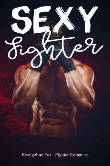 Sexy Fighter_Fighter Romance Read online