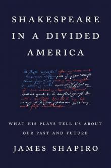 Shakespeare in a Divided America Read online