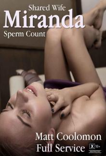 Shared Wife Miranda: Sperm Count (Full Service Book 2)