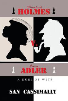 Sherlock Holmes Vs Irene Adler: A Duel of Wits (The Irene Adler Series Book 4) Read online