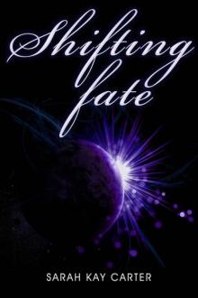 Shifting Fate (The Neturu Chronicles Book 4) Read online