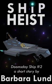 Ship Heist Read online