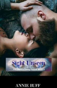 Sight Unseen: The Devils Dawg Pound book 2 Read online