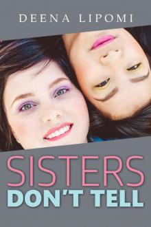 Sisters Don't Tell Read online
