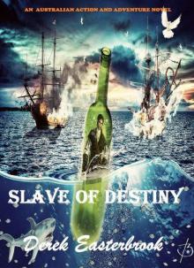 Slave Of Destiny