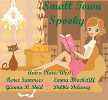 Small Town Spooky (Cozy Mystery Anthology) Read online