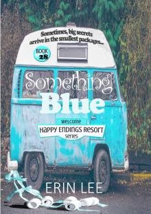 Something Blue (Happy Endings Resort Series Book 28) Read online