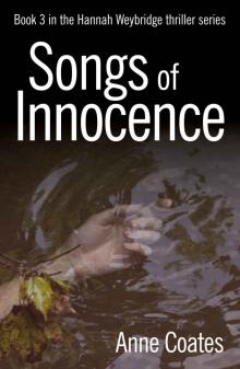 Songs of Innocence: The thrilling third book in the Hannah Weybridge series Read online
