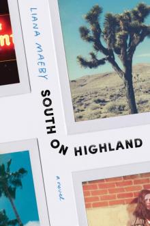 South on Highland: A Novel Read online