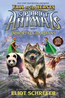 Spirit Animals_Fall of the Beasts_Immortal Guardians