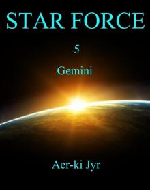 Star Force: Gemini (SF5) Read online