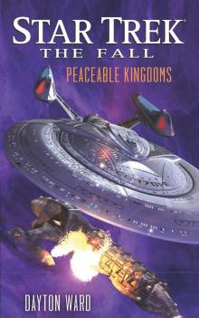 Star Trek: Typhon Pact - 13 - The Fall: Peaceable Kingdoms Read online