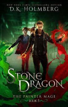 Stone Dragon (The Painter Mage Book 5)