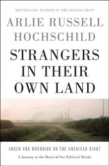 Strangers in Their Own Land: Anger and Mourning on the American Right