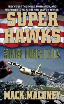 Strike Force Delta s-4 Read online