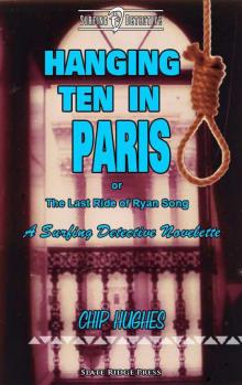 Surfing Detective 04 - Hanging Ten in Paris Read online