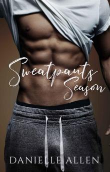 Sweatpants Season Read online