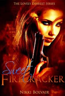 Sweet Firecracker (A Lovely Dearest Series Book 2)