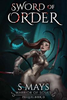 Sword of Order (Warrior of Souls Book 0) Read online