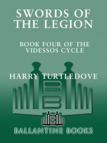 Swords of the Legion (Videssos) Read online