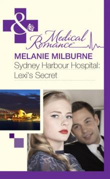 Sydney Harbour Hospital: Lexi's Secret Read online