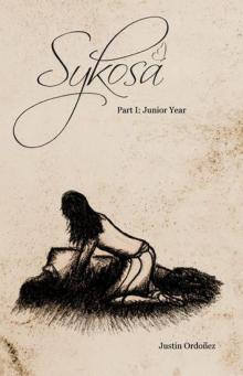 Sykosa, Part I: Junior Year Read online