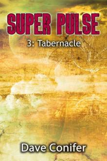 Tabernacle (Super Pulse Book 3) Read online