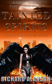 TAINTED SPIRITS: A Carter McBride Supernatural Thriller (The Demon Wars Series Book 2) Read online