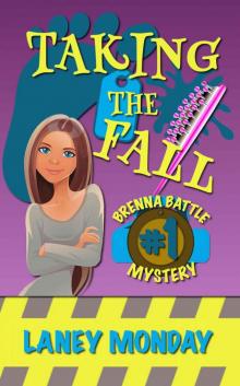 Taking the Fall: A Cozy Mystery (Brenna Battle Book 1) Read online