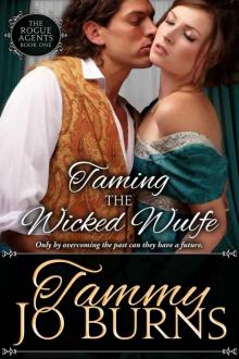 Taming the Wicked Wulfe (The Rogue Agents) Read online