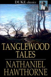 Tanglewood Tales Read online