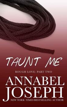 Taunt Me (Rough Love Book 2) Read online