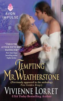 Tempting Mr. Weatherstone: A Wallflower Wedding Novella (Originally Appeared in the E-Book Anthology FIVE GOLDEN RINGS) Read online