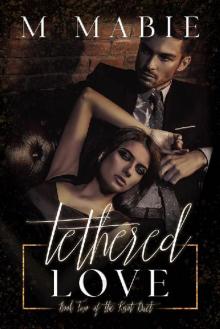 Tethered Love (The Knot Duet Book 2) Read online