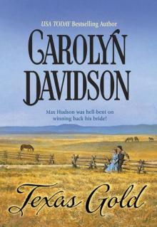 Texas Gold (Mills & Boon Historical) Read online