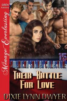 The American Soldier Collection 15: Their Battle for Love (Siren Publishing Ménage Everlasting) Read online