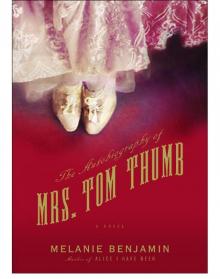 The Autobiography of Mrs. Tom Thumb Read online