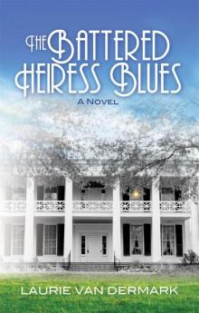 The Battered Heiress Blues