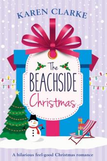 The Beachside Christmas: A hilarious feel-good Christmas romance Read online