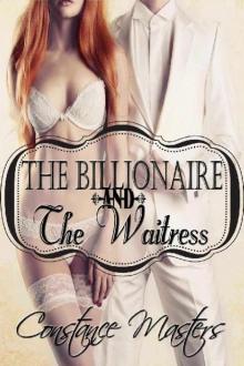 The Billionaire and the Waitress Read online