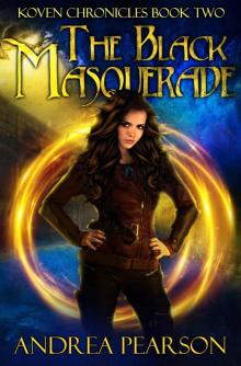 The Black Masquerade (Koven Chronicles Book 2) Read online