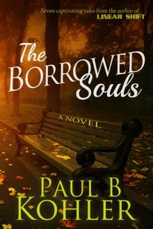 The Borrowed Souls: A Novel Read online