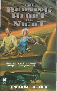 THE BURNING HEART OF NIGHT Read online