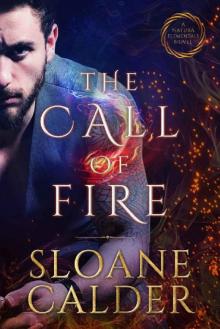 The Call of Fire: A Natura Elementals Novel Read online