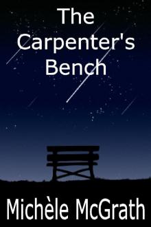 The Carpenter's Bench Read online