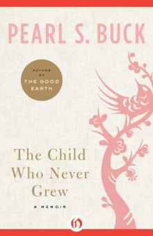 The Child Who Never Grew (nonfiction)